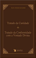Tratado da Castidade e Tratado da Conformidade com a Vontade Divina 