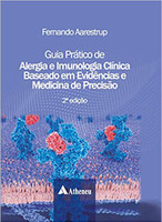 Guia Prático de Alergia e Imunologia Clínica Baseado em Evidências e Medicina de Precisão 