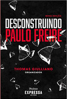 Desconstruindo Paulo Freire (Volume 1)