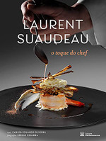 Laurent Suaudeau: o Toque do Chef