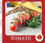 Coleção Turma dos Vegetais: Tomate: Propriedades e Receitas