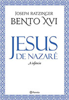 Jesus de Nazaré - A infância - 2ª edição