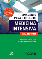 Treinamento para o Título de Medicina Intensiva: Guia de Estudo