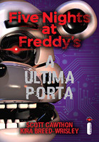 A Última Porta: Série Five Nights at Freddy’s - Vol.3