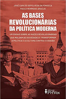 As bases revolucionárias da política moderna