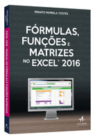 Fórmulas, Funções e Matrizes no Excel 2016 (Português) 