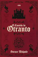 O castelo de Otranto: NOVA EDIÇÃO