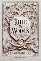Rule of Wolves (Duologia Nikolai 2): Trono de prata e noite: Trono de prata e noite 