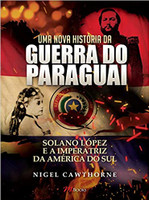 Uma Nova História da Guerra do Paraguai