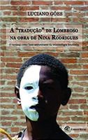 A tradução de Lombroso na obra de Nina Rodrigues: O racismo como base estruturante da criminologia brasileira