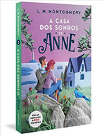 A casa dos sonhos de Anne - (Texto integral - Clássicos Autêntica)