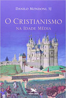 O cristianismo na Idade Média
