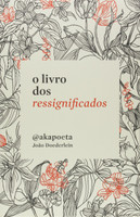 O Livro dos Ressignificados (Português)