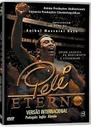 Dvd - Pelé Eterno - Versão Internacional