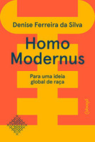 Homo modernus: Para uma ideia global de raça