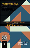 O Direito E O Extrajudicial: Processo Civil - Volume 5