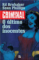 Criminal Volume 6: O último dos inocentes