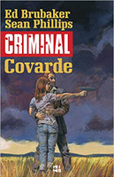Criminal Volume 1. Covarde