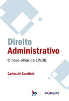 Direito Administrativo: O novo olhar da LINDB