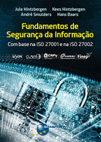 Fundamentos de Segurança da Informação: com Base na ISO 27001 e na ISO 27002