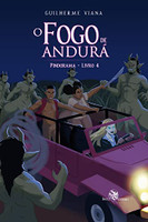 O Fogo de Andurá: Pindorama - Livro 4