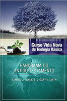 Curso Vida Nova de Teologia Básica - Vol. 2 - Panorama do Antigo Testamento