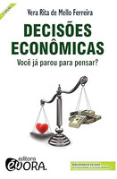 Decisões Econômicas: Você já parou para pensar?