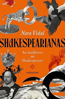 Shakesperianas: As mulheres em Shakespeare