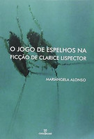 O jogo de espelhos na ficção de Clarice Lispector