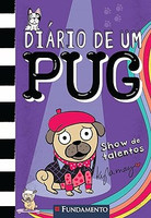 Diário de um pug 4 - Show de talentos