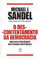 O descontentamento da democracia: Uma nova abordagem para tempos periculosos