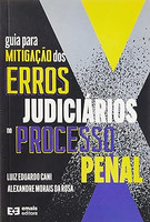 Guia Para Mitigação do Erro Judiciários no Processo Penal