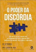 O poder da discórdia: por que os altos e baixos dos relacionamentos são o segredo para construir intimidade