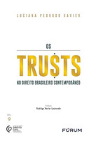 Os Trusts: no Direito Brasileiro Contemporâneo
