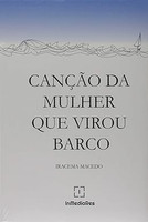 Cancao da Mulher que Virou Barco