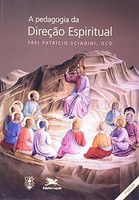 A pedagogia da direção espiritual