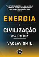Energia e Civilização: Uma História