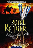 Royal Ranger 1 - Arqueiro do Rei