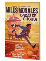Miles Morales: Ondas de Choque: Marvel Young Adult
