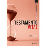 TESTAMENTO VITAL - 6ª ED - 2022