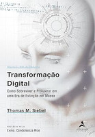 Transformação digital: como sobreviver e prosperar em uma era de extinção em massa