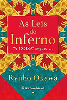 As Leis do Inferno: "A coisa" segue....