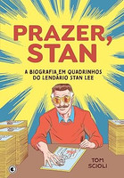 Prazer, Stan: A biografia em quadrinhos do lendário Stan Lee
