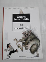 Quem tem medo de monstro?