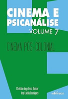 Cinema e Psicanálise - Volume 7: Cinema pós-colonial