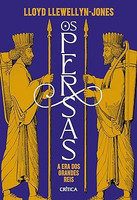 Os Persas: A era dos grandes reis