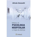 Manual de Psicologia Hospitalar: o Mapa da Doença