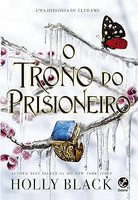O trono do prisioneiro (Vol. 2 O herdeiro roubado)