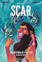 Scar – Uma história de O Rei Leão em graphic novel: Volume 1