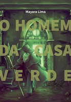 O homem da casa verde